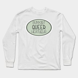 Support Queer Heathens - Green Long Sleeve T-Shirt